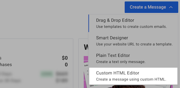 Click Create a Message to find Custom HTML Editor